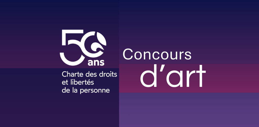 Les mots Concours d'art avec le logo des 50 ans de la Charte des droits et libertés de la personne sur un fond de blocs colorés.